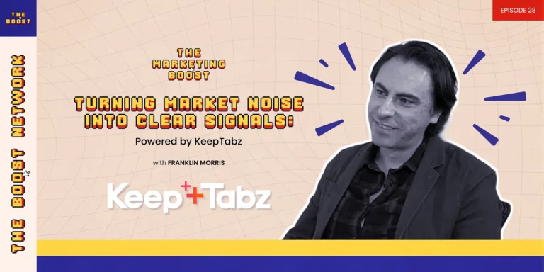 An episode thumbnail for "The Marketing Boost" podcast titled "Turning Market Noise into Clear Signals: Powered by Keep+Tabz with Franklin Morris." The image features a portrait of Franklin Morris on a light background with a grid pattern, alongside the "Keep+Tabz" logo and "The Boost Network" branding on the left sidebar. A red tag in the top right corner indicates "Episode 28."