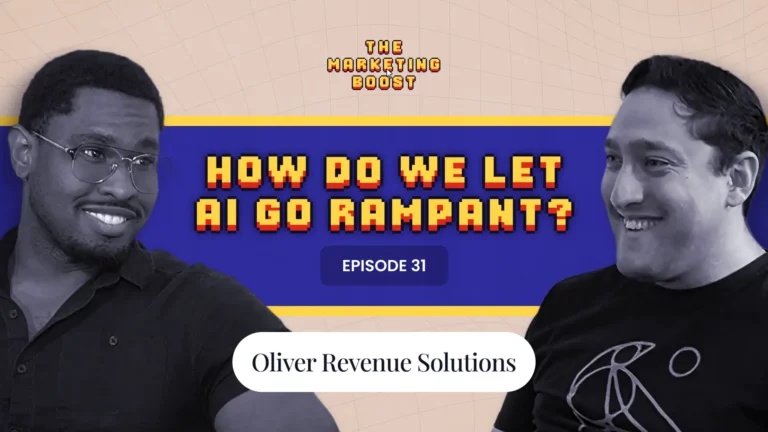 A podcast thumbnail for "The Marketing Boost" featuring guest Vincent Oliver. The image shows two men, Vincent Oliver on the left and the host on the right, with a bold headline that reads "HOW DO WE LET AI GO RAMPANT?" against a blue and yellow background. A button at the bottom displays "Oliver Revenue Solutions."